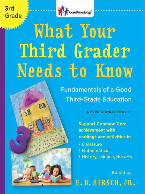 Title details for What Your Third Grader Needs to Know by E.D. Hirsch, Jr. - Available